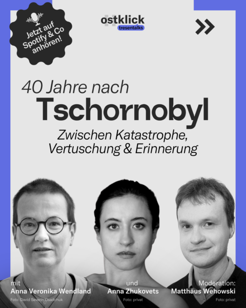 Podcast: 40 Jahre nach Tschornobyl