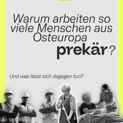 Warum arbeiten so viele Menschen aus Osteuropa prekär?